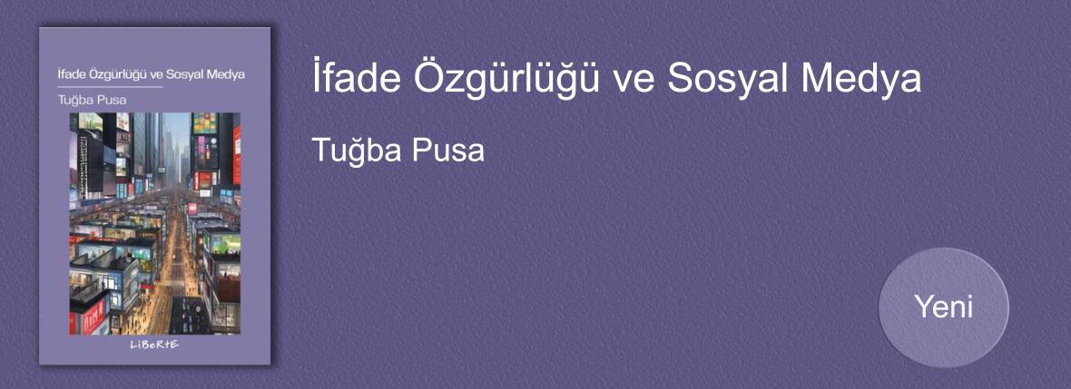 İfade Özgürlüğü ve Sosyal Medya