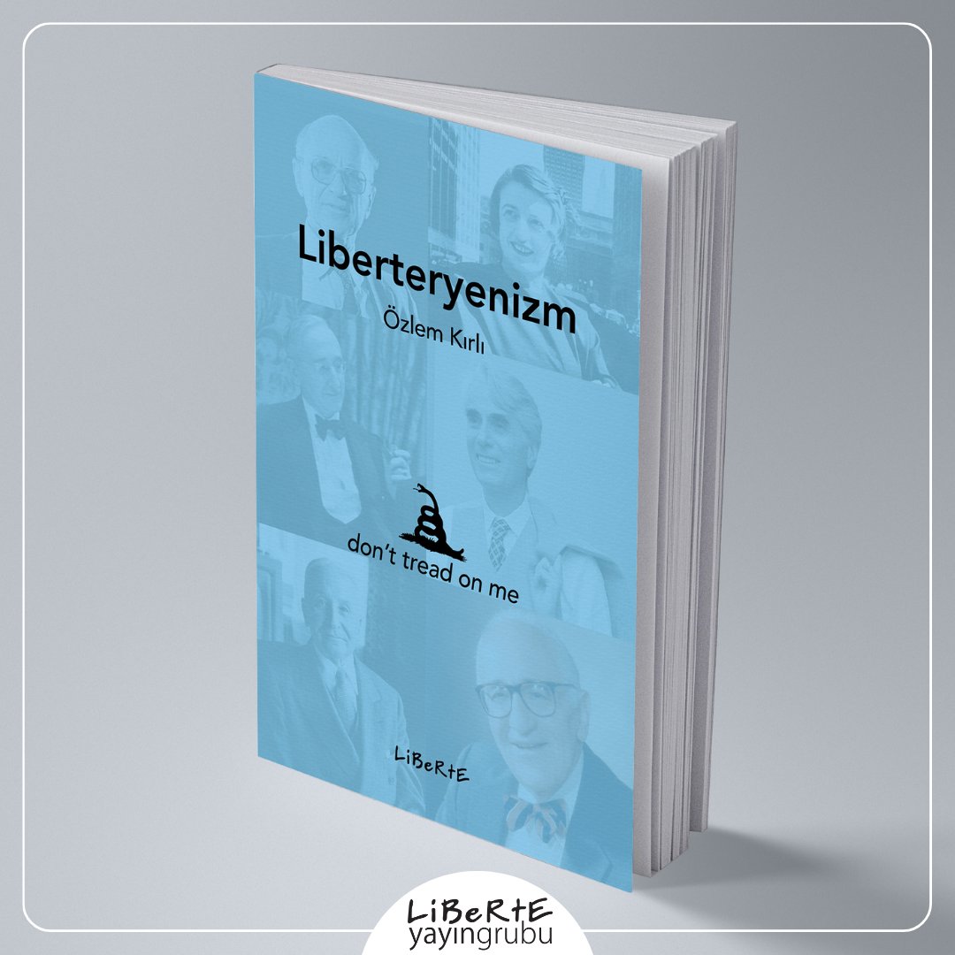 Liberteryenizmin Temel İlkeleri